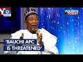 'APC's Chance In Bauchi Is Threatened', Party Chieftain Lament | Politics Today