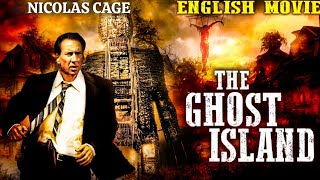 Nicolas Cage In THE GHOST ISLAND - Horror Movie | E Burstyn |Hollywood Horror Th