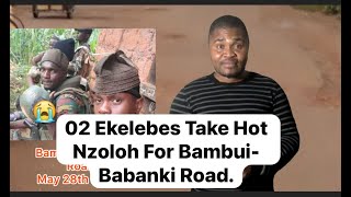 Bambui Again:  02 Ekelebes Take Sweet Nzoloh.