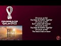 Hayya Hayya (Better Together) | FIFA World Cup 2022™ Official Soundtrack - LYRICS