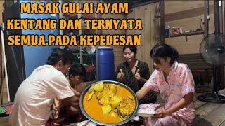 BIKIN GULAI AYAM KENTANG PEDAS DAN MANDIIN ANAK GUGUK DI SUNGAI