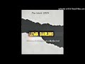 Lewa Darling(2024) - Ld Armzs Feat. Jaahboy & BeeGeeBwoy