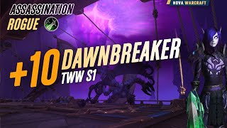 Mythic +10 Dawnbreaker - Assassination Rogue POV Gameplay | M+ S1 (TWW)