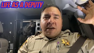 Life as a Deputy Sheriff.