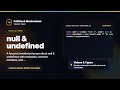 null & undefined Explained | FullStack Masterclass JavaScript Course