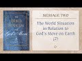 Message 2: The World Situation in Relation to God’s Move on Earth (2)