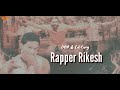 chakar chakar mat mar cg rap song rapper rikesh