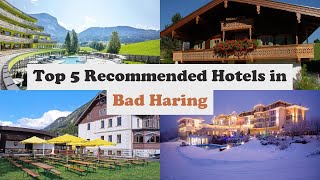 Top 5 Recommended Hotels In Bad Haring | Best Hotels In Bad Haring