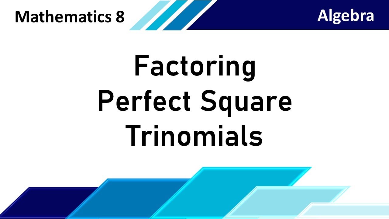 Factoring Perfect Square Trinomial - YouTube