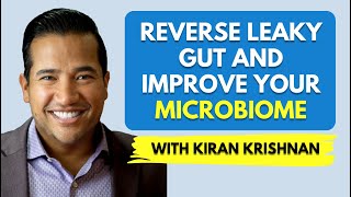 Leaky Gut, The Microbiome, and Rheumatoid Arthritis with Kiran Krishnan