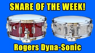 Snare of the Week: Rogers Dyna-Sonic Reissue Snare Drum (5x14 and 6.5x14)