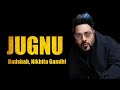 Jugnu lyrics | Badhshah & Nikhita Gandhi | badhshah latest rap song #trending #lyrics #rap #2021