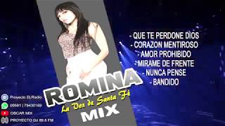 ROMINA MIX / QUE TE PERDONE DIOS - NUNCA PENSÉ Y OTROS / OSCAR MIX OFFICIAL DJ 2020