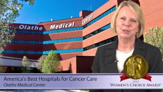 Olathe Medical Center - 2015 Women's Choice Award - Cancer Care