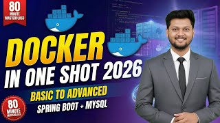 Docker In One Shot 2026 🔥 From Zero To Hero (Spring Boot + MySQL) ✅