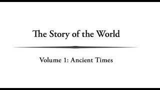 The Story of the World - Volume 1 - Ancient Times - Ch. 16.1 - The Return of Assyria