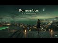 Remember