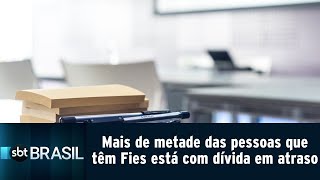 Mais da metade das pessoas que têm o Fies está com dívida em atraso | SBT Brasil (01/10/18)