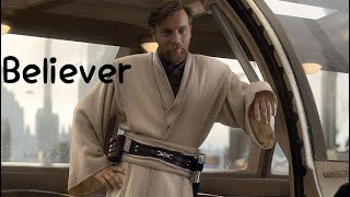 Obi Wan Kenobi - Believer