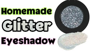 How To Make Glitter Eyeshadow At Home | DIY Homemade Glitter Eyeshadow