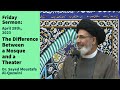 The Difference Between a Mosque and a Theater | Friday Sermon 4/28/23 | Dr Sayed Moustafa Al-Qazwini