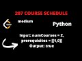 LEETCODE 207 COURSE SCHEDULE PYTHON | DFS Amazon interview question