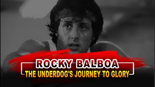 The Underdog's Journey to Glory || Rocky I-II || Movie Recaps