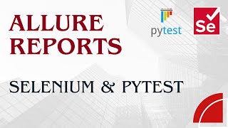 How To Generate Allure Reports in Selenium with Python & PyTest