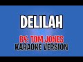 Tom Jones - Delilah (Karaoke Version)