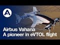 Airbus' Vahana, a pioneer in eVTOL flight