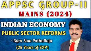 APPSC GROUP-2 MAINS | PUBLIC SECTOR REFORMS | INDIAN ECONOMY | APPSC | SPECTRUM IAS ACADEMY