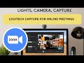 How to use Logitech Capture for Online Meetings (ZOOM, Teams etc.)