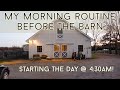 My 4:30am Pre-Barn Morning Routine // What Every Day in My Life as a Horse Barn Manager Looks Like