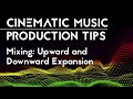 Cinematic Music Production Tips - Mixing: Upward and Downward Expansion (Fabfilter Pro-MB)