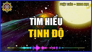 Tìm hiểu về Tịnh Độ Tông | Truyền Bình | Phật Giáo và Khoa Học