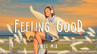 Music that make you feel positive and calm 🍃 lofi / relax / stress relief