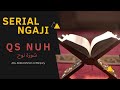 SERIAL NGAJI | QS NUH : 1-29 | Abu Abdurrahman Al Banjary