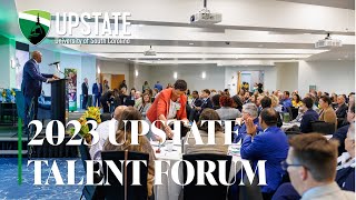 Upstate Talent Forum 2023: Complete Session