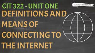 Introduction to Internet Programming CIT 322 - UNIT ONE
