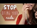 5 Ways to Stop Biting Your Nails! 5 Ways to Stop Biting Your Nails!