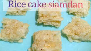 Rice Cake siam dan // Burma Rice Cake Recicpe // How to make Rice cake