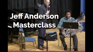 Masterclass with Jeff Anderson, Principal Tuba, San Francisco Symphony (2020 Tuba-Euph Workshop)