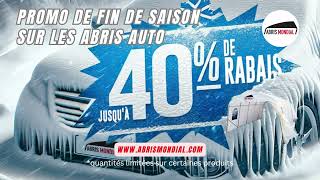 Abris Mondial - Abis D'auto Laval - Promo Fin De Saison