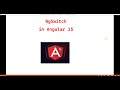 Part 11 :- NgSwitch in Angular 15 | Angular 15 tutorials for beginners