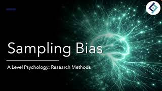 Sampling Bias | Research Methods | A Level Psychology