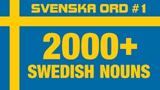 2000+ Common Swedish Nouns with Pronunciation · Vocabulary Words · Svenska Ord #1