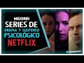 🔥 MEJORES SERIES DE DRAMA Y SUSPENSO PSICOLÓGICO 😱 DE NETFLIX