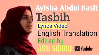 Ayisha Abdul Basith (Tasbih) Lyrics Video