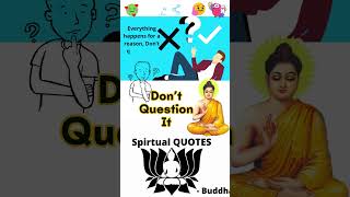 Buddha Quotes 127 Don't Question It #shorts