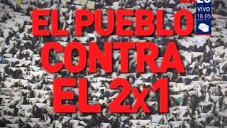 CN23 Informe – El pueblo contra el 2X1 a represores